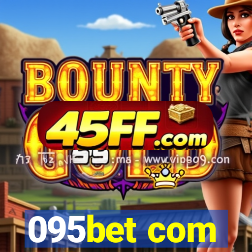 095bet com